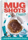 Mug Shots Desserts
