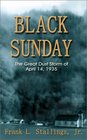 Black Sunday The Great Dust Storm of April 14 1935