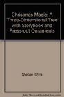 Christmas Magic A ThreeDimensional Tree With Storybook and PressOut Ornaments