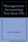 Management Accounting Test Item File