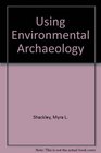 Using Environmental Archaeology
