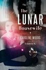 The Lunar Housewife A Novel