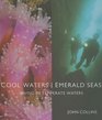 Cool Waters Emerald Seas Diving in Temperate Waters