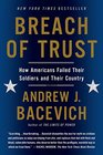 Breach of Trust How Americans Failed Their Soldiers and Their Country