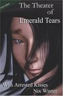 The Theater of Emerald Tears and Other Stories