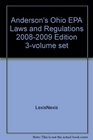 Anderson's Ohio EPA Laws and Regulations 20082009 Edition 3volume set