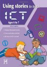Using Stories to Teach Ict Ages 67