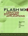 Macromedia Flash MX Creating Dynamic Applications
