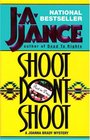 Shoot Don't Shoot  (Joanna Brady, Bk 3)
