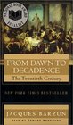 From Dawn to Decadence  500 Years of Western Cultural Life 1500 to the Present