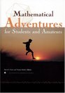 Mathematical Adventures for Students and Amateurs (Spectrum)