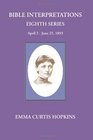 Bible Interpretations Eighth Series April 2June 25 1893