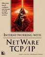 Internetworking With Netware Tcp/Ip