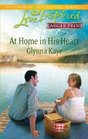 At Home in His Heart (Canyon Springs, Bk 3) (Love Inspired, No 654) (Larger Print)