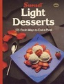Light Desserts: 175 Fresh Ways to End a Meal