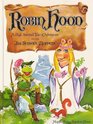 Robin Hood, a High-Spirited Tale of Adventure