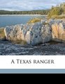 A Texas ranger