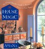 House Magic: The Good Witch's Guide to Bringing Grace to Your Space