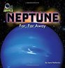 Neptune Far Far Away