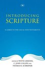 Introducing Scripture A Guide to the Old and New Testaments