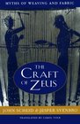 The Craft of Zeus  Myths of Weaving and Fabric