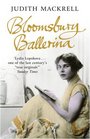 Bloomsbury Ballerina Lydia Lopokova Imperial Dancer and Mrs John Maynard Keynes