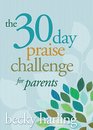 The 30Day Praise Challenge for Parents