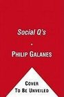 Social Qs How to Survive the Quirks Quandaries and Quagmires of Today
