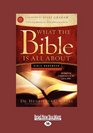 What the Bible Is All about HandbookRevisedKJV Edition Bible Handbooks  An Inspired Commentary on the Entire Bible