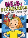 Heidi Heckelbeck and the Hair Emergency