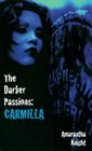 The Darker Passions Carmilla