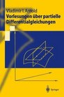 Vorlesungen ber partielle Differentialgleichungen