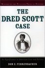 The Dred Scott Case: Its Significance in American Law and Politics