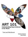 Art 101 Understanding Visual Images in Our World