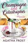 Champagne and Catastrophes (Peridale Cafe Cozy Mystery)