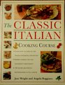 The Classic Italian Cooking Course