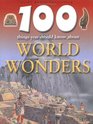 100 Things You Should Know About World Wonders