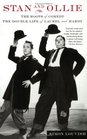 Stan and Ollie The Roots of Comedy  The Double Life of Laurel and Hardy