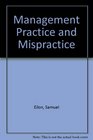 Management Practice and Mispractice