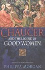 Chaucer and the Legend of Good Women (Chaucer, Bk 2)