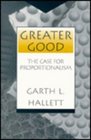 Greater Good The Case for Proportionalism