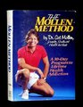 The Mollen method A 30day program to lifetime health addiction