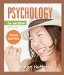 Psychology in Action 10th Edition with 2 Bonus Chapters