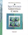 Iris Folded Greeting Cards