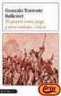 El Quijote Como Juego y Otros Trabajos