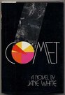 Comet A novel