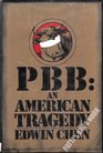 PBB An American Tragedy