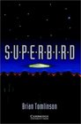 Superbird  Level 2