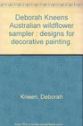 Deborah Kneen's Australian wildflower sampler  designs for decorative painting