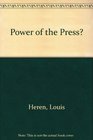 The power of the press